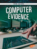Crime Solvers - Computer Evidence