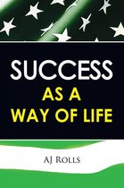 Success as a Way of Life