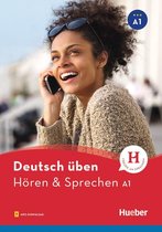 Deutsch üben: Hören & Sprechen A1 Buch + online mp3