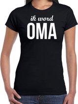 Ik word oma - t-shirt zwart voor dames - Cadeau aanstaande oma L