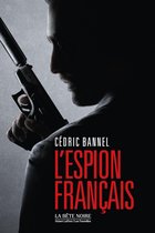 La bête noire - L'Espion français