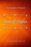 Celebrated Crimes series 10 - Joan of Naples