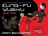 Kung-fu Wushu pour tous - Volume 3
