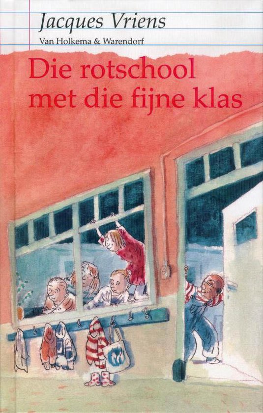 Cover van het boek 'Die rotschool met die fijne klas' van Jacques Vriens