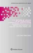 International Arbitration Law Library Series Set - Notion of Award in International Commercial Arbitration