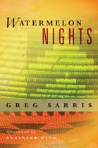 American Indian Literature and Critical Studies Series 73 - Watermelon Nights