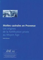 Documents d’archéologie française - Mottes castrales en Provence