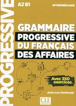 Grammaire progressive du français des affaires - niveau inte