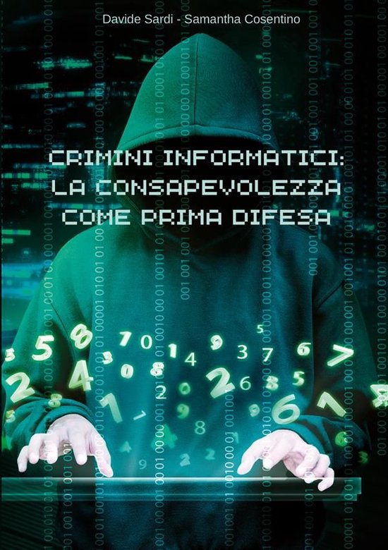 Crimini informatici: la consapevolezza come prima difesa - cover