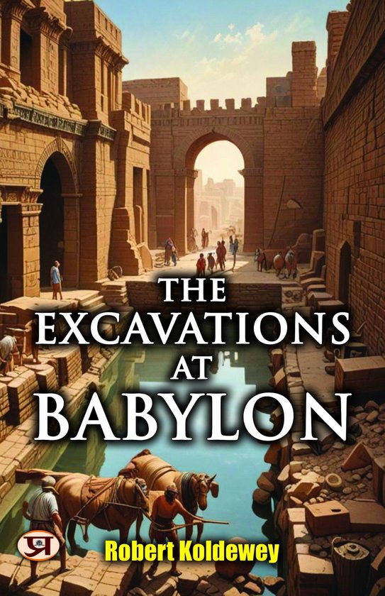 The excavations at Babylon - cover