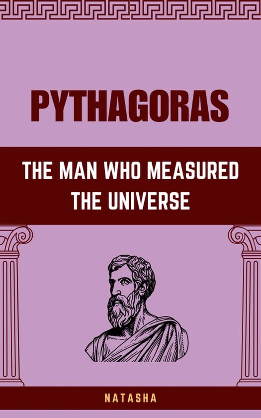 Boek 'Pythagoras: De Man Die Het Universum Mat' met een buste van Pythagoras en Griekse versieringen.
