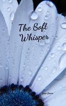 The Soft Whisper