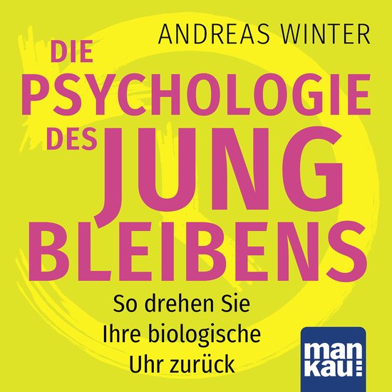 Die Psychologie des Jungbleibens - cover
