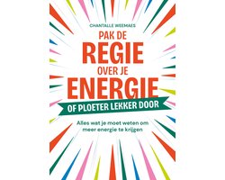 Pak de regie over je energie