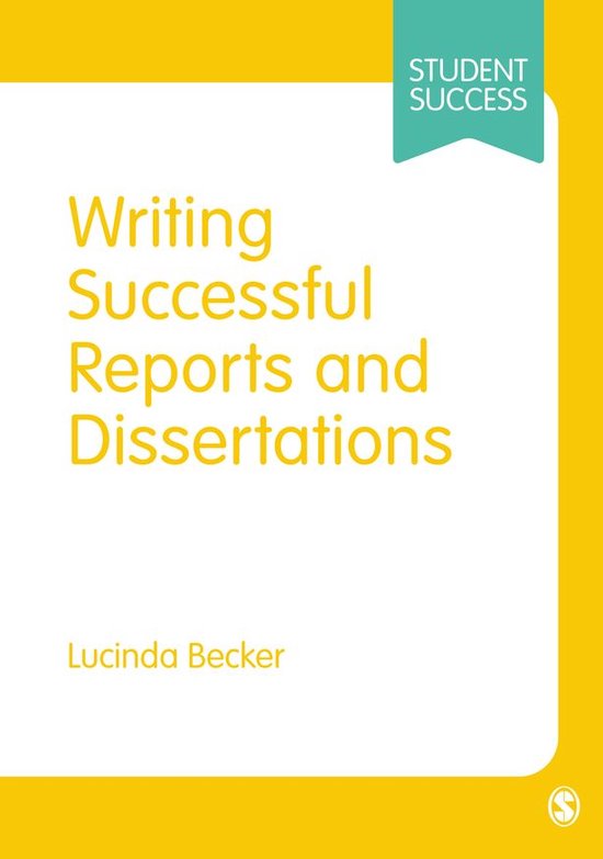 Student Success - Writing Successful Reports and Dissertatio ... - cover