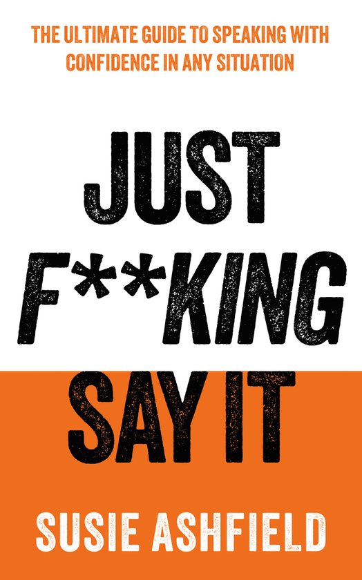 Just F**king Say It - cover