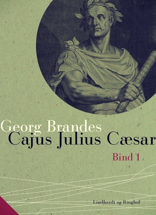 Cajus Julius Cæsar. Bind 1 - cover