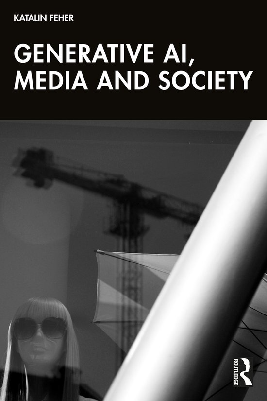 Generative AI, Media, and Society - cover