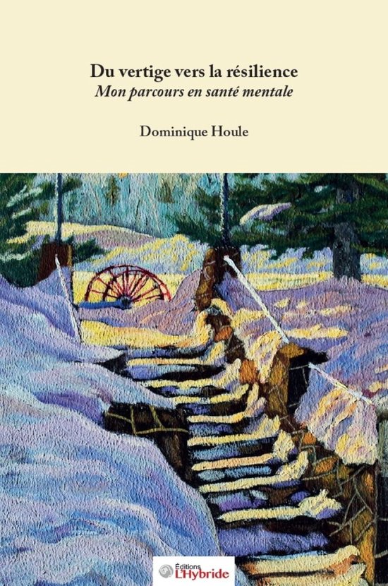 Du vertige vers la résilience : mon parcours en santé ment ... - cover