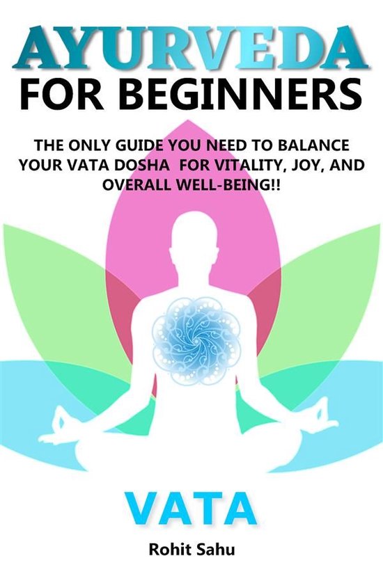 Ayurveda For Beginners 1 - Ayurveda For Beginners: Vata - cover
