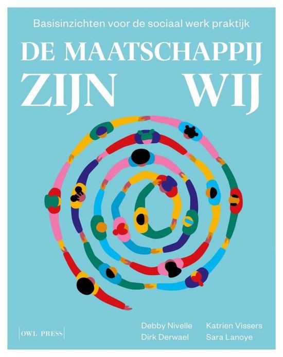 Couverture de livre avec le titre 'De maatschappij zijn wij'. Des figures stylisées et colorées forment un cercle.