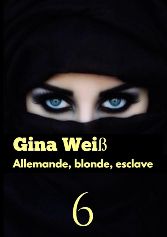 Allemande, blonde, esclave 6 - cover