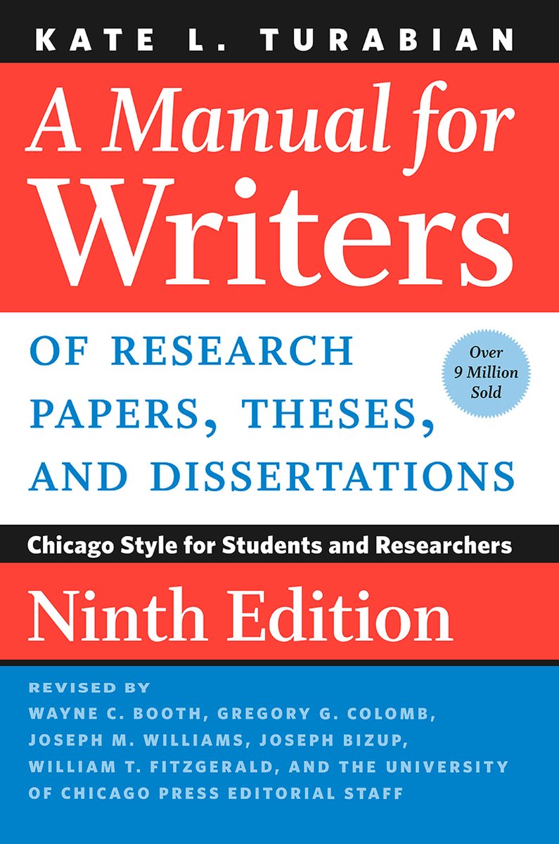 Omslag van A Manual for Writers of Research Papers, Theses, and Dissertations, Ninth Edition – Chicago Style for Students and Researchers