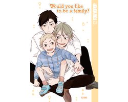 Would You Like to Be a Family?