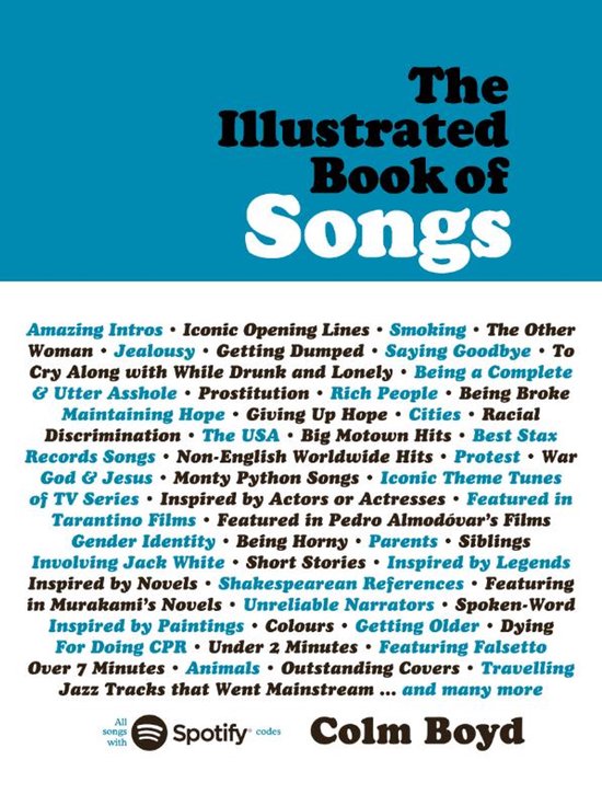 Boekomslag met titel 'The Illustrated Book of Songs' in witte letters op een blauwe achtergrond. Daaronder een lijst met onderwerpen. 'Colm Boyd' staat rechtsonder.