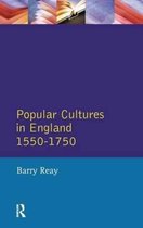 Themes In British Social History- Popular Cultures in England 1550-1750
