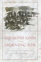 Diamond Gods Of the Morning Sun