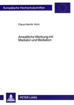 Anwaltliche Werbung Mit Mediator Und Mediation