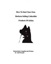 How to Start Your Own Business Selling Collectible Products of Akitas