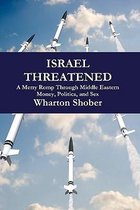 Israel Threatened