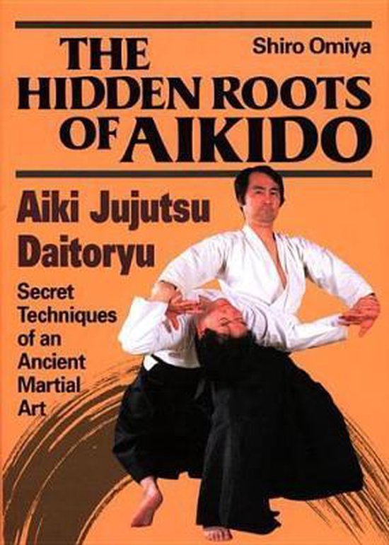 The Hidden Roots of Aikido - cover