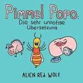 Pimmel Popo: Pimmel Popo