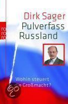 Pulverfass Russland