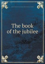 The book of the jubilee