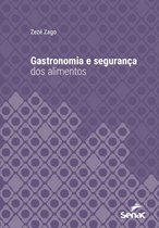 Série Universitária - Gastronomia e segurança dos alimentos