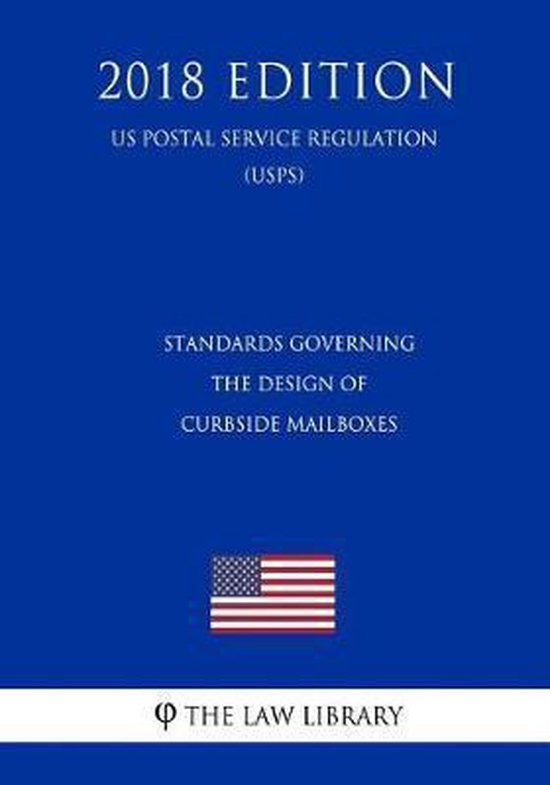 Standards Governing the Design of Curbside Mailboxes (Us Postal Service