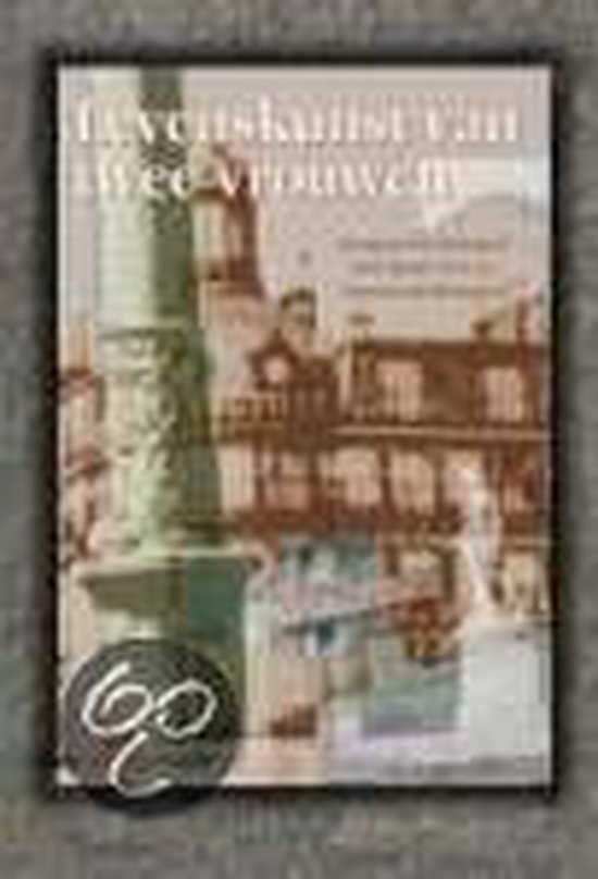 Cover van het boek 'Levenskunst van twee vrouwen / druk 1'