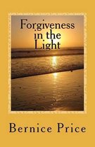 Forgiveness in the Light