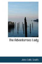 The Adventurous Lady