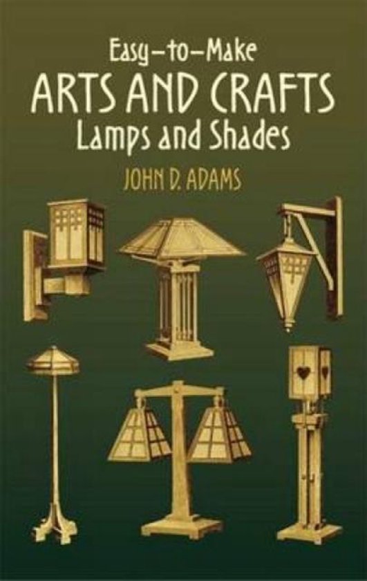 Easy-To-Make Arts and Crafts Lamps and Shades - cover