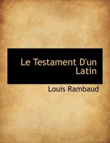 Le Testament D'Un Latin