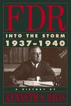 Fdr, into the Storm, 1937-1940