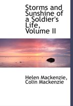 Storms and Sunshine of a Soldier's Life, Volume II