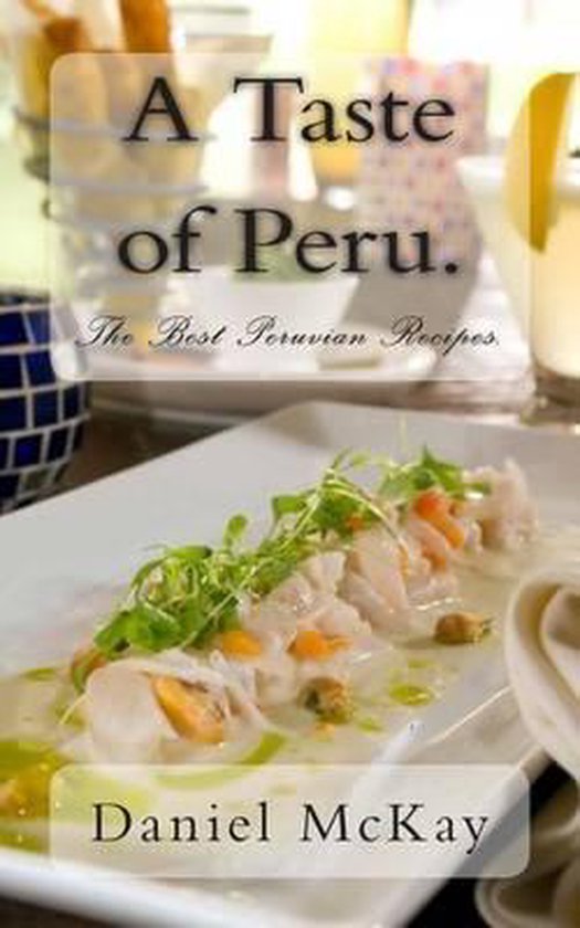 A Taste of Peru