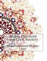 Islam, Dialogue and Civil Society