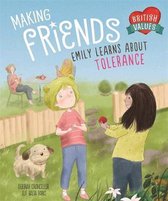 Our Values: Making Friends: Emily Learns about Tolerance
